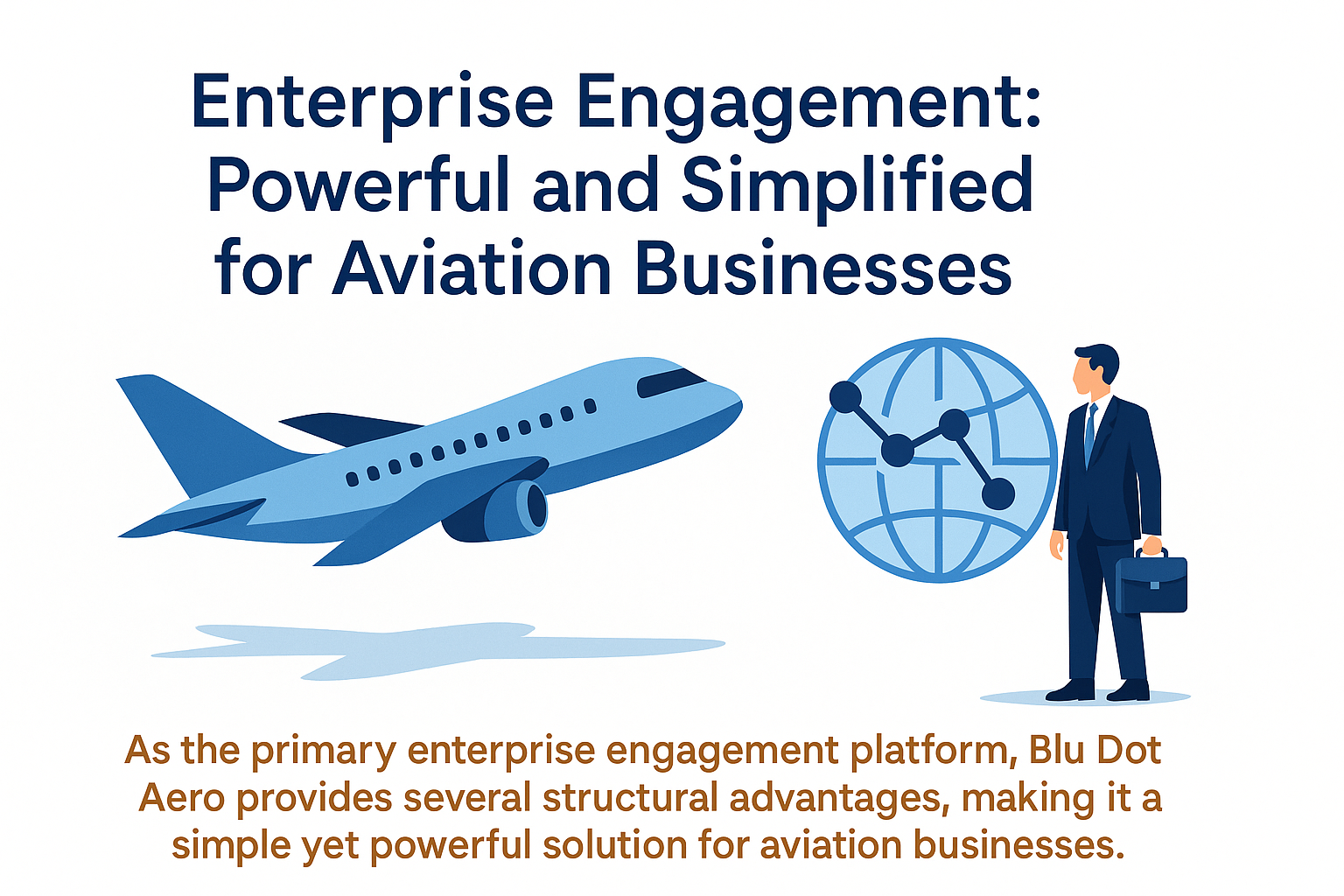 Enterprise Engagement for Aviation Businesses