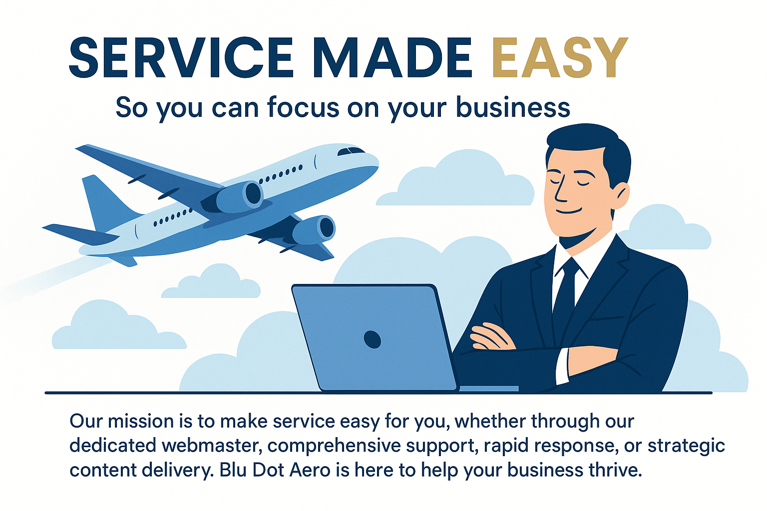 Easy Service, Business Focused